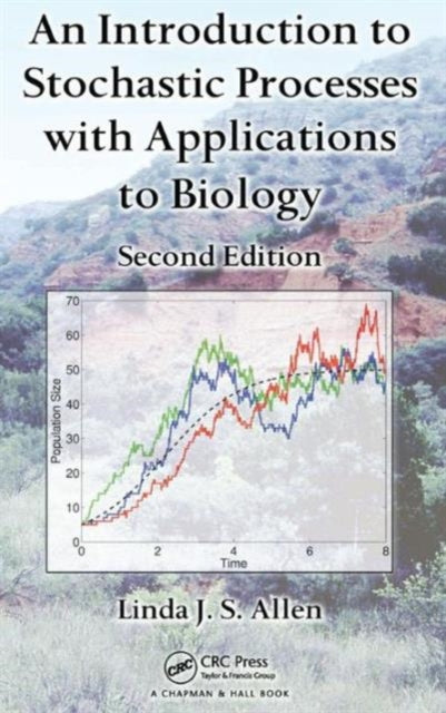 Book cover of: Introduction to Stochastic Processes with Applications to Biology. By: Linda J. S. Allen
