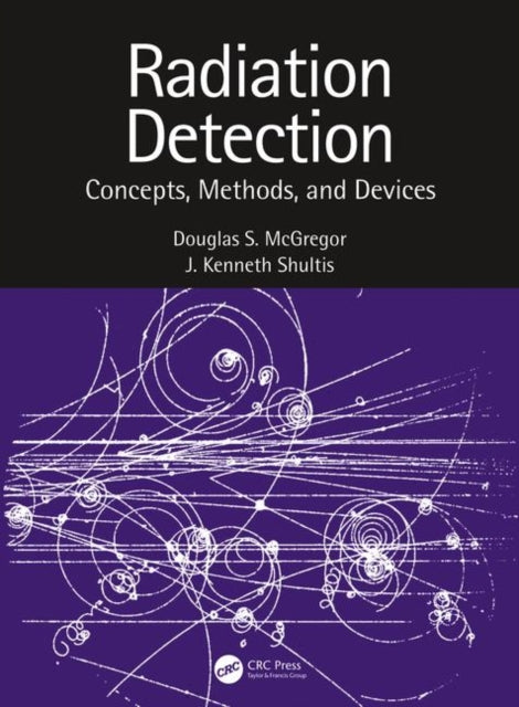 Book cover of: Radiation Detection. By: Douglas McGregor