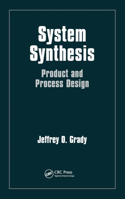 Book cover of: System Synthesis. By: Jeffrey O. Grady