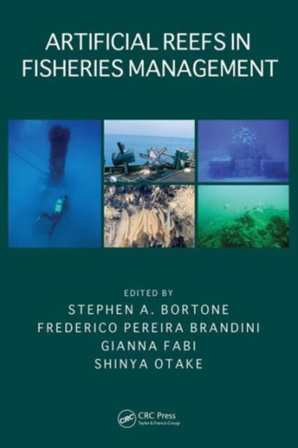 Book cover of: Artificial Reefs in Fisheries Management. By: Stephen A. Bortone