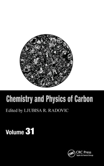 Book cover of: Chemistry & Physics of Carbon. By: Ljubisa R. Radovic