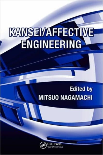 Book cover of: Kansei/Affective Engineering. By: Mitsuo Nagamachi