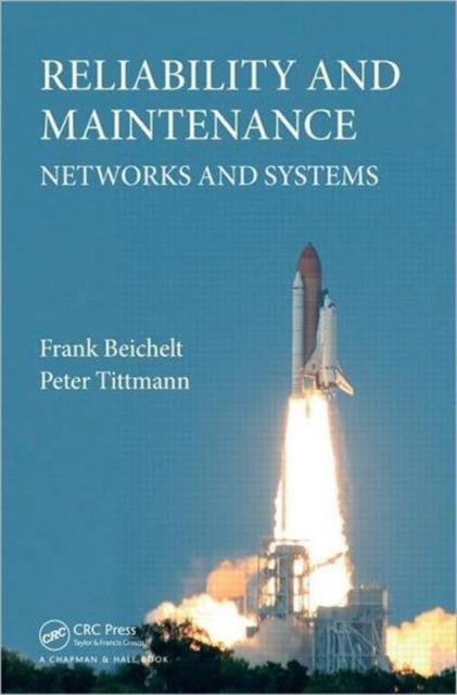 Book cover of: Reliability and Maintenance. By: Frank Beichelt