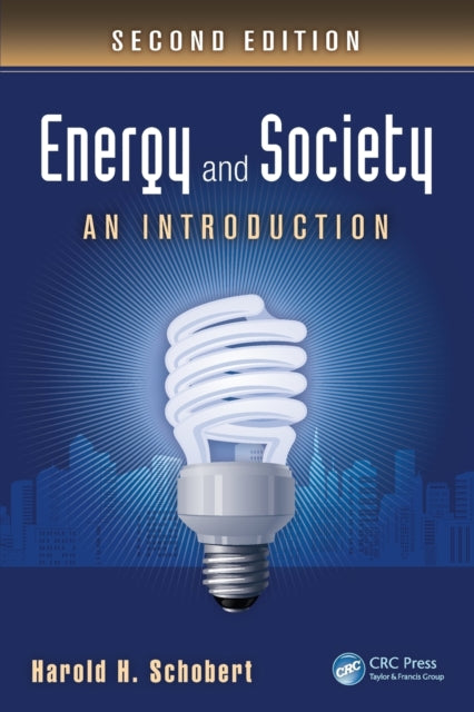 Book cover of: Energy and Society. By: Harold H. Schobert