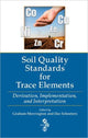 Book cover of: Soil Quality Standards for Trace Elements. By: Graham Merrington