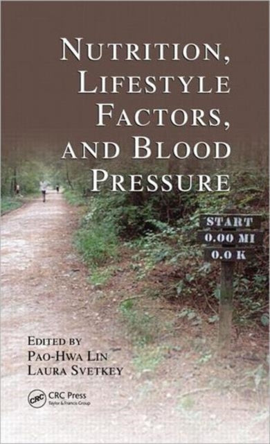 Book cover of: Nutrition, Lifestyle Factors, and Blood Pressure. By: Pao-Hwa Lin
