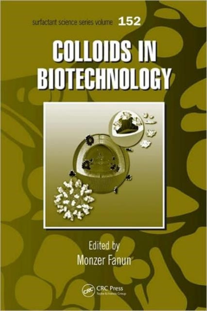 Book cover of: Colloids in Biotechnology. By: Monzer Fanun