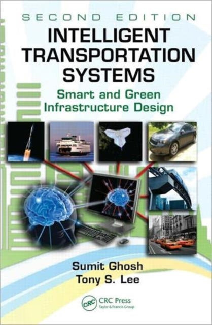 Book cover of: Intelligent Transportation Systems. By: Sumit Ghosh