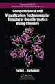 Book cover of: Computational and Visualization Techniques for Structural Bioinformatics Using Chimera