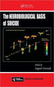 Book cover of: Neurobiological Basis of Suicide. By: Yogesh Dwivedi