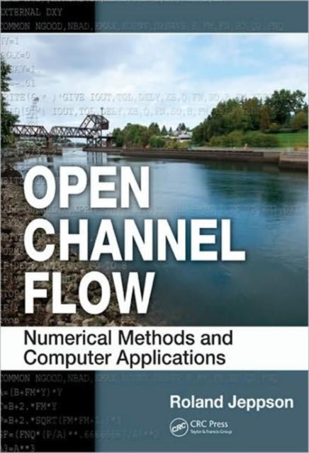 Book cover of: Open Channel Flow. By: Roland Jeppson