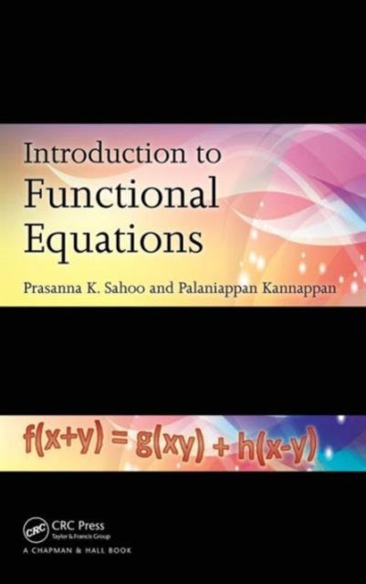 Book cover of: Introduction to Functional Equations. By: Prasanna Sahoo