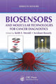 Book cover of: Biosensors and Molecular Technologies for Cancer Diagnostics. By: K. E. Herold
