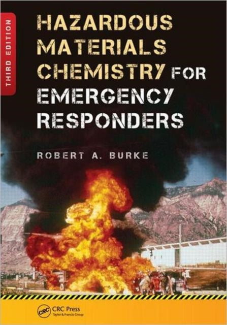 Book cover of: Hazardous Materials Chemistry for Emergency Responders. By: Burke, Robert