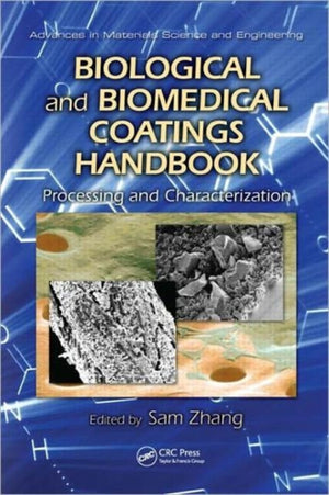 Biological and Biomedical Coatings Handbook