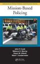 Book cover of: Mission-Based Policing. By: John P. Crank