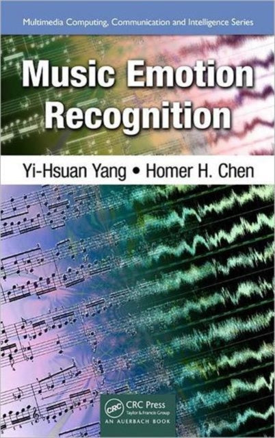 Book cover of: Music Emotion Recognition. By: Yi-Hsuan Yang