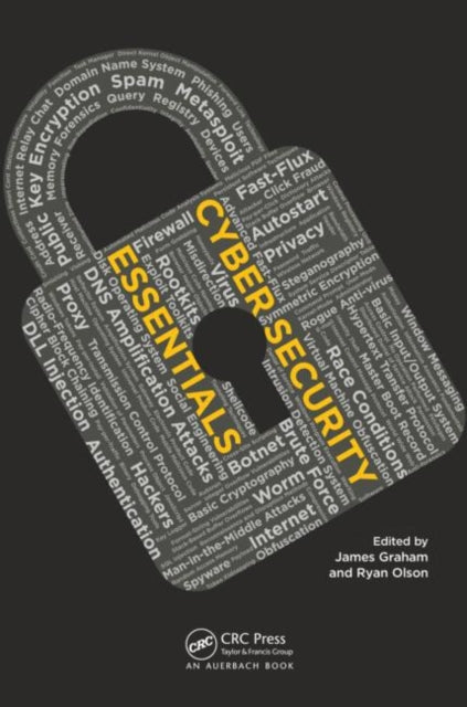 Book cover of: Cyber Security Essentials. By: James Graham