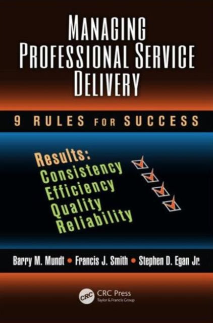 Book cover of: Managing Professional Service Delivery. By: Barry M. Mundt