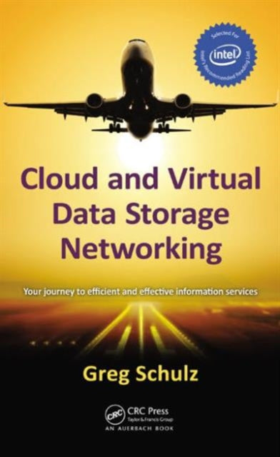 Book cover of: Cloud and Virtual Data Storage Networking. By: Greg Schulz