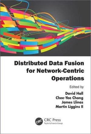 Distributed Data Fusion for Network-Centric Operations