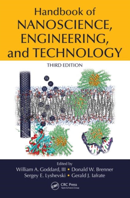 Book cover of: Handbook of Nanoscience, Engineering, and Technology. By: William A. Goddard