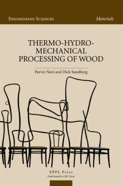 Book cover of: Thermo-Hydro-Mechanical Wood Processing