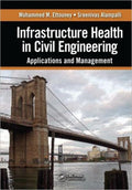 Infrastructure Health in Civil Engineering