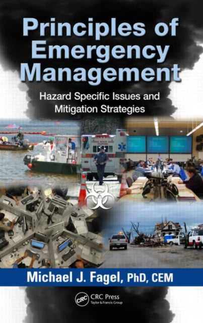Book cover of: Principles of Emergency Management. By: Michael J. Fagel