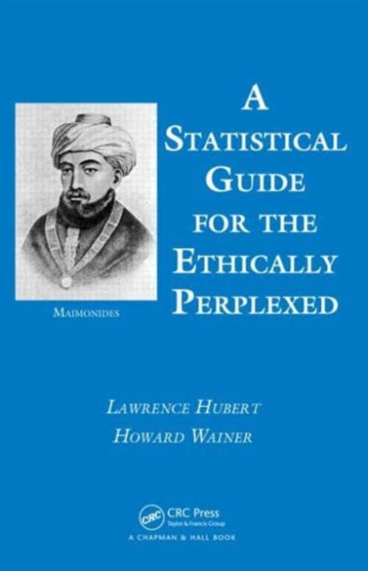 Book cover of: Statistical Guide for the Ethically Perplexed. By: Lawrence J. Hubert