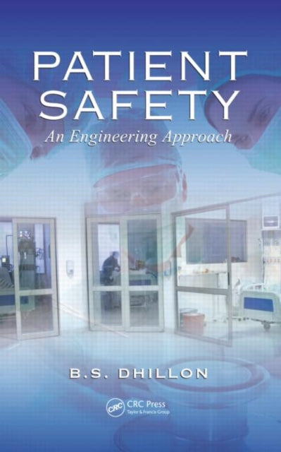 Book cover of: Patient Safety. By: Dhillon, B. S.