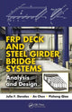Book cover of: FRP Deck and Steel Girder Bridge Systems. By: Julio F. Davalos