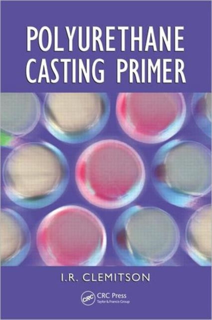 Book cover of: Polyurethane Casting Primer. By: Ian Clemitson