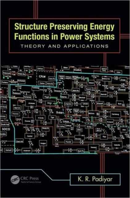 Book cover of: Structure Preserving Energy Functions in Power Systems