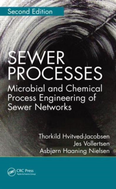 Book cover of: Sewer Processes. By: Thorkild Hvitved-Jacobsen