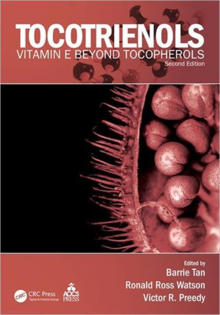 Book cover of: Tocotrienols. By: Barrie Tan