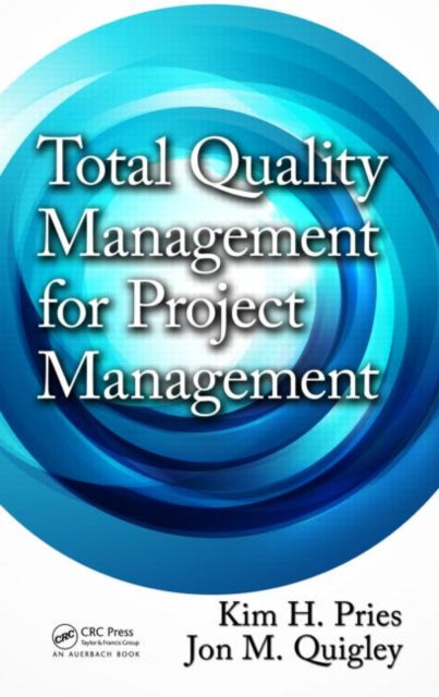 Book cover of: Total Quality Management for Project Management. By: Kim H. Pries