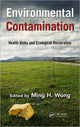 Book cover of: Environmental Contamination. By: Ming H. Wong
