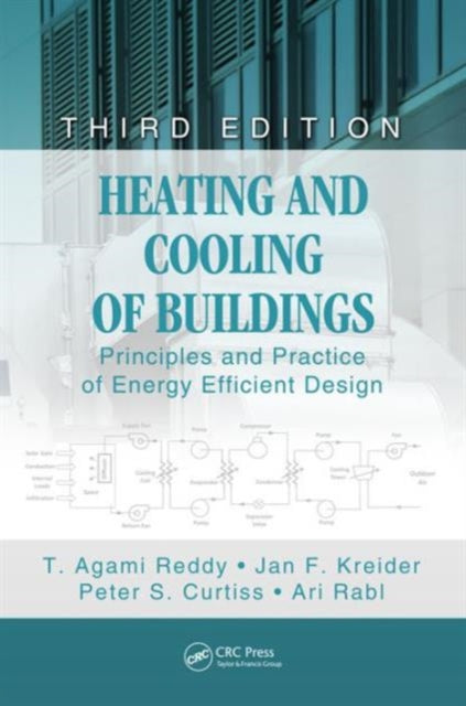 Book cover of: Heating and Cooling of Buildings. By: T. Agami Reddy