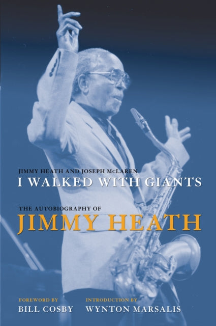 Book cover of: I Walked with Giants. By: Jimmy Heath