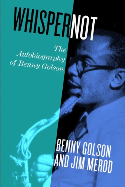 Book cover of: Whisper not. By: Benny Golson