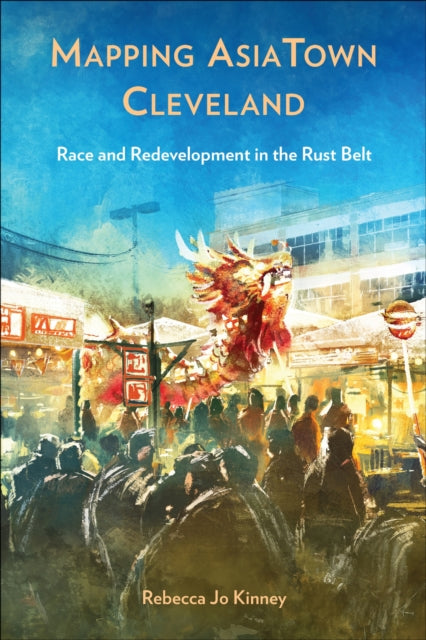 Book cover of: Mapping AsiaTown Cleveland