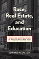 Book cover of: Race, Real Estate and Education
