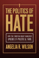 Book cover of: Politics of Hate