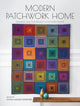 Book cover of: Modern Patchwork Home
