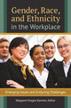 Book cover of: Gender, Race, and Ethnicity in the Workplace. By: Margaret Foegen Karsten