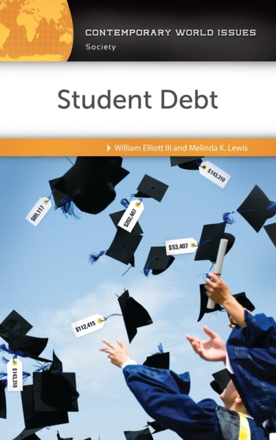 Book cover of: Student Debt. By: Elliott, William III