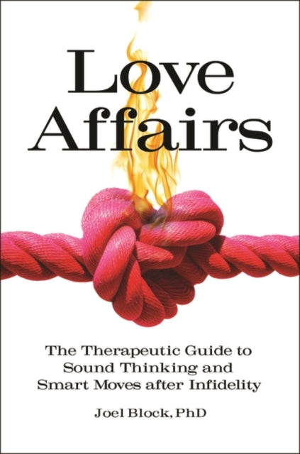 Book cover of: Love Affairs. By: Joel Block Ph.D.
