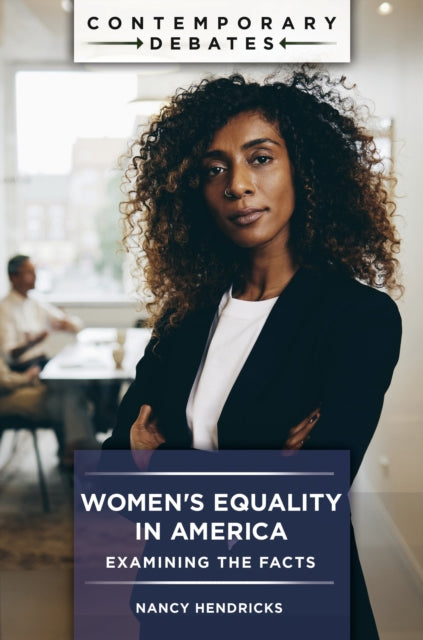 Book cover of: Women's Equality in America. By: Nancy Hendricks
