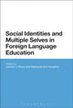 Book cover of: Social Identities and Multiple Selves in Foreign Language Education. By: Damian J. Rivers